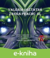 Zrnká prachu  III.