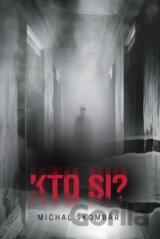 Kto si?