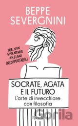 Socrate, Agata e il futuro: L'arte di invecchiare con filosofia