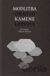 Modlitba kamene / Oratio lapidis