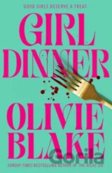 Girl Dinner