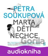 Marta děti nechce