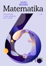 Pracovní sešit matematiky pro 6. ročník 1. díl