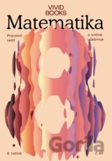 Pracovní sešit matematiky pro 8. ročník 2. díl