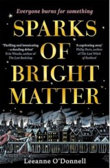 Sparks of Bright Matter