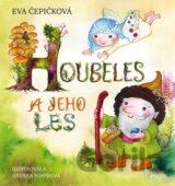 Houbeles a jeho les