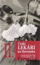 Českí lekári na Slovensku II.