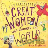 Fantastically Great Women Who Changed The World