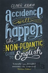Accidence Will Happen