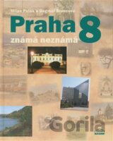 Praha 8 známá neznámá