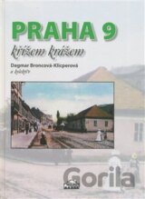 Praha 9 křížem krážem