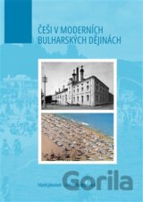 Češi v moderních bulharských dějinách