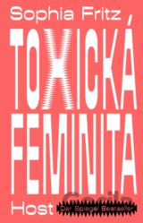 Toxická feminita