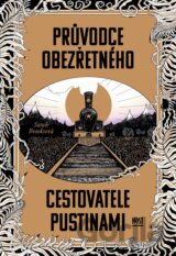 Průvodce obezřetného cestovatele Pustinami