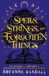 Spells, Strings and Forgotten Things