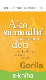 Ako sa modliť za dospelé deti