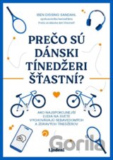 Prečo sú dánski tínedžeri šťastní?