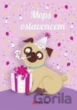 Mops oslavencem