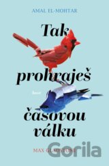 Tak prohraješ časovou válku