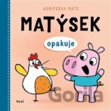Matýsek opakuje