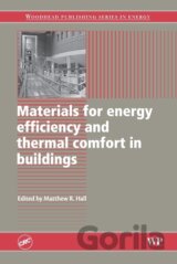 Materials for Energy Efficiency and Thermal Comfort in Buildings