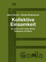 Kollektive Einsamkeit - Kolektivní osamění