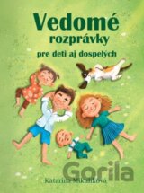 Vedomé rozprávky pre deti aj dospelých