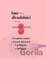 Sme divadelníci