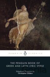 The Penguin Book of Greek and Latin Lyric Verse