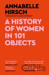 A History of Women in 101 Objects