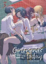 My Girlfriend's Not Here Today Vol. 3