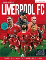 Liverpool FC - Kompletní příběh