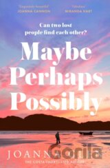 Maybe, Perhaps, Possibly