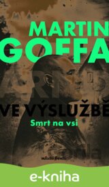 Ve výslužbě - Smrt na vsi