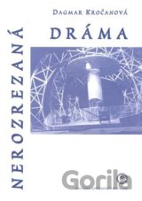 Nerozrezaná dráma