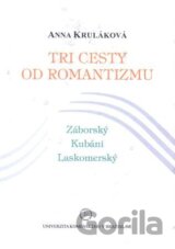 Tri cesty od romantizmu