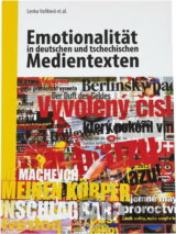 Emotionalität in deutschen und tschechischen Medientexten