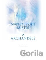 Nanebevzatí mistři a archandělé