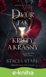 Dvůr tak krutý a krásný