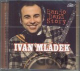 MLADEK IVAN: BANJO BAND STORY / 50 HITU
