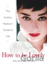 How to be Lovely