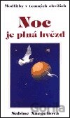 Noc je plná hvězd