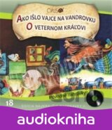 VARIOUS: NAJKRAJSIE ROZPRAVKY 18 AKO ISLO VAJCE NA VANDROVKU/O VETERNOM KRALOVI