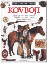 Kovboji vidieť, poznať, vedieť