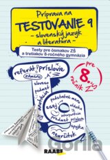 Príprava na testovanie 9 – Slovenský jazyk a literatúra