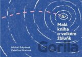 Malá kniha o velkém žbluňk