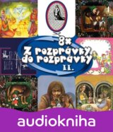 Najkrajšie rozprávky: Z rozprávky do rozprávky 2