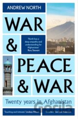 War & Peace & War
