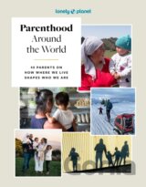 Lonely Planet Parenthood Around the World