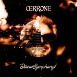 Cerrone:  Disco Symphony